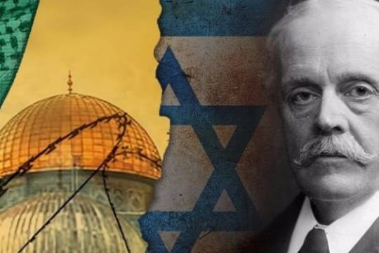 في ذكراه الرابعة بعد المئة… «وعد بلفور» رابطاً تاريخيّاً بين الصهيونية والإمبريالية
