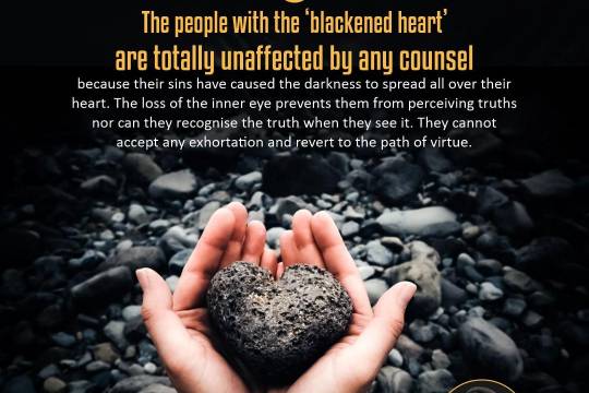 The people with the ‘blackened heart’ are totally unaffected by any counsel
