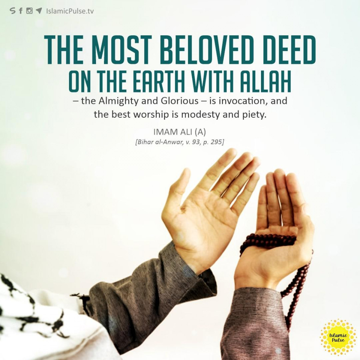 The most beloved deed on the earth with Allah