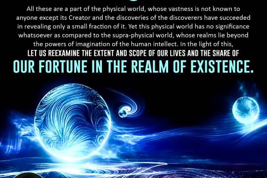 our fortune in the realm of existence