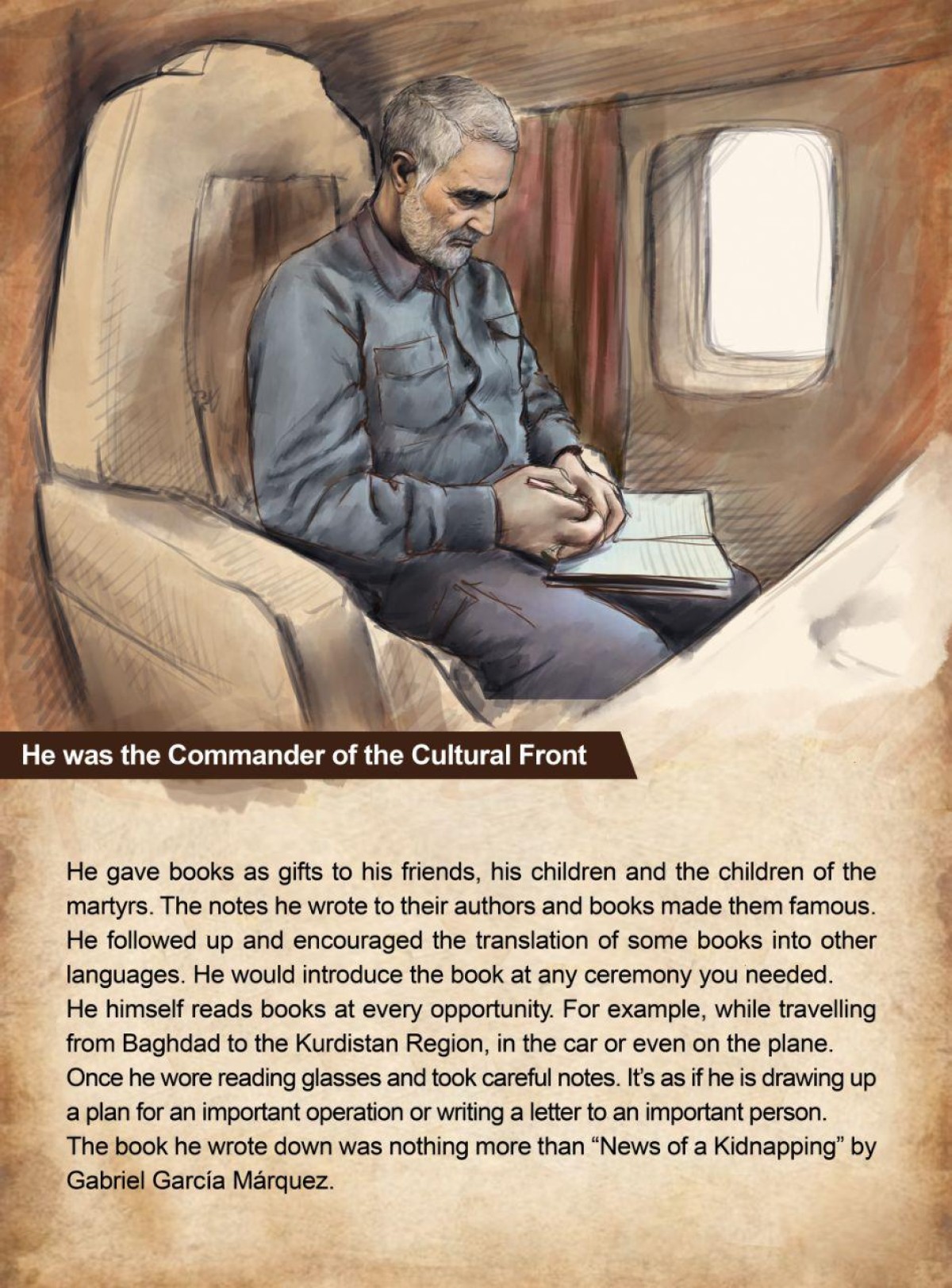 He was the Commander of the Cultural Front