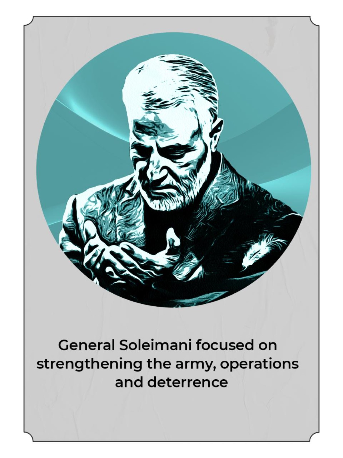 General Soleimani focused on strengthening the army, operations and deterrence