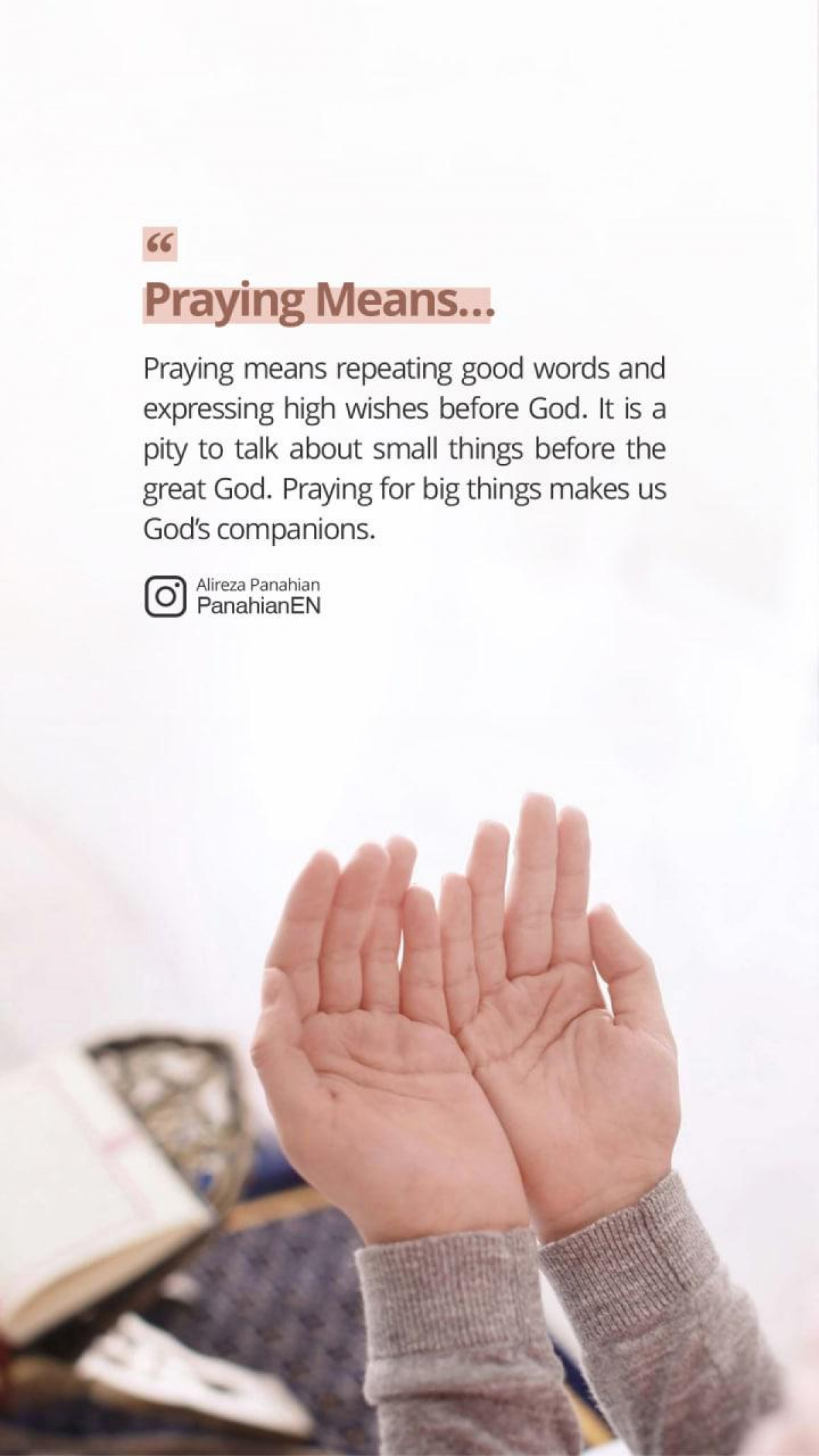 Praying means…