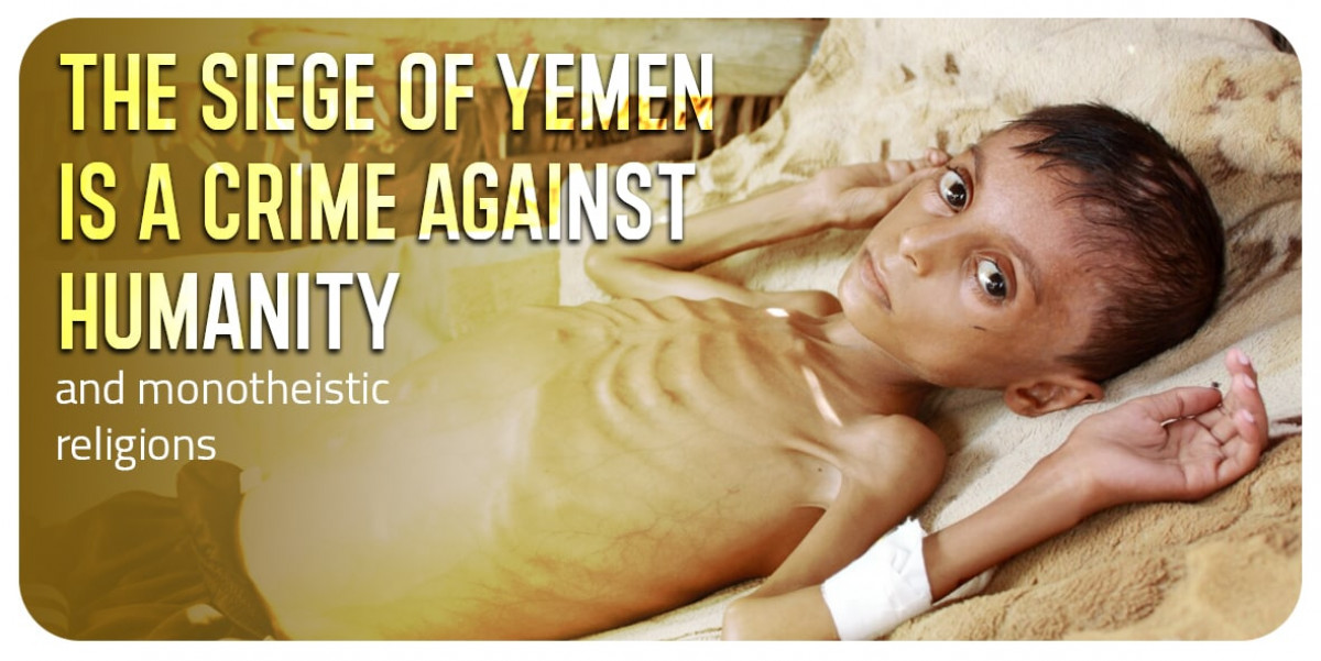 The siege of Yemen is a crime against humanity and monotheistic religions