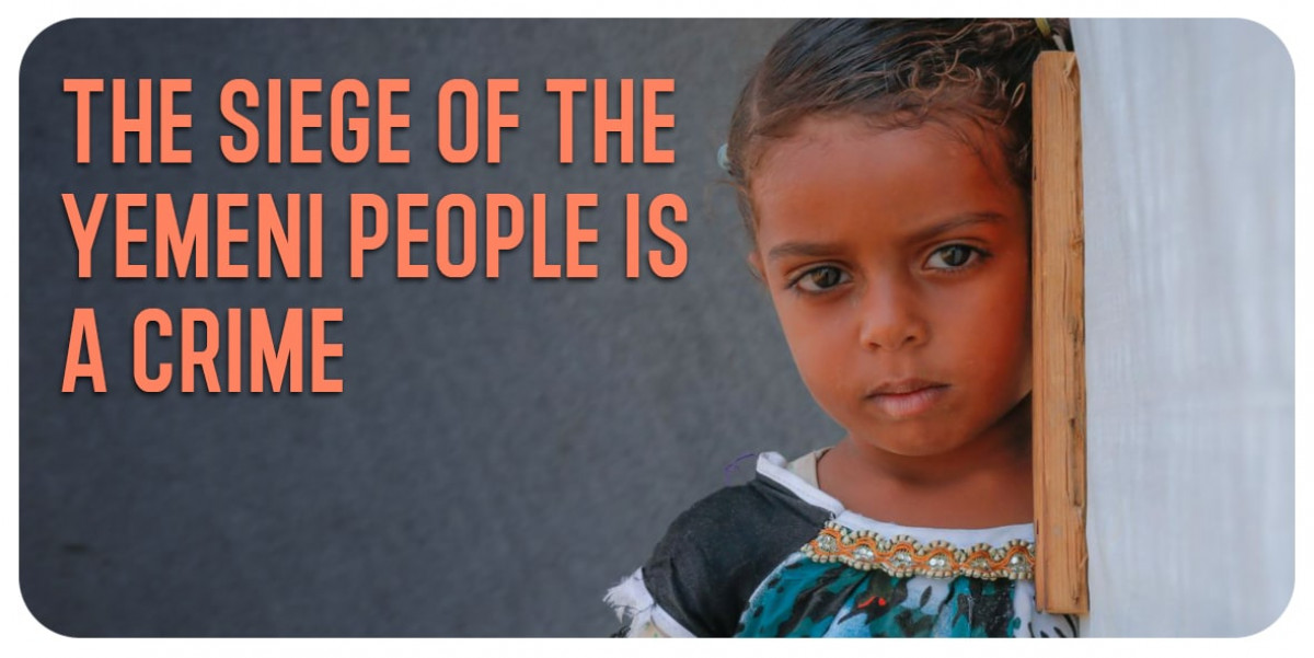 The siege of the Yemeni people is a crime