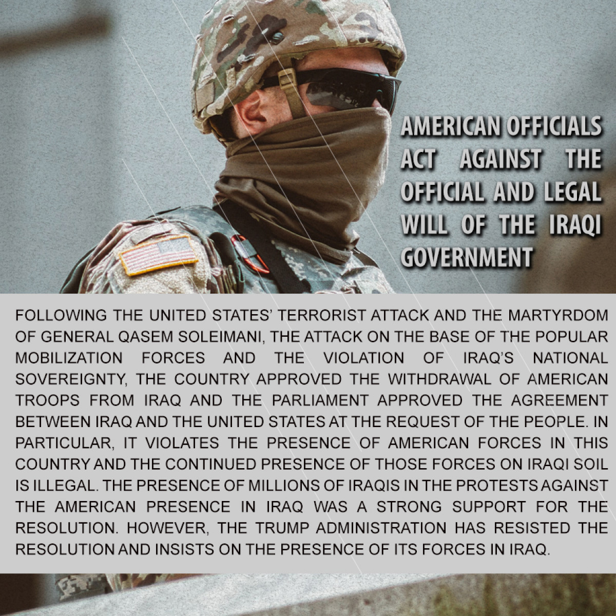 American officials act against the official and legal will of the Iraqi government