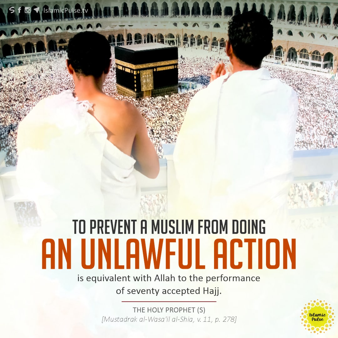 To prevent a Muslim from doing an unlawful action