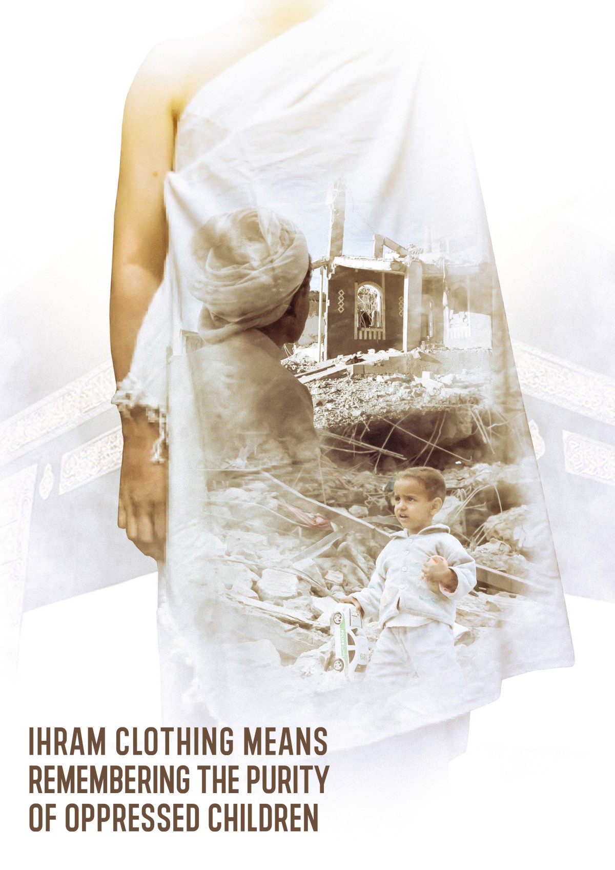 ihram clothing means remembering the purity of oppressed children