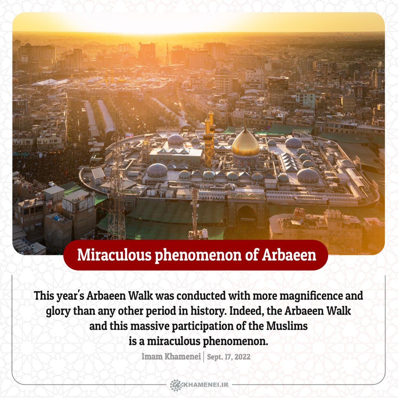 Miraculous phenomenon of Arbaeen