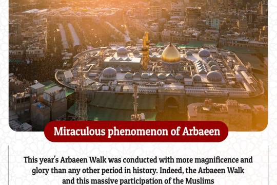 Miraculous phenomenon of Arbaeen