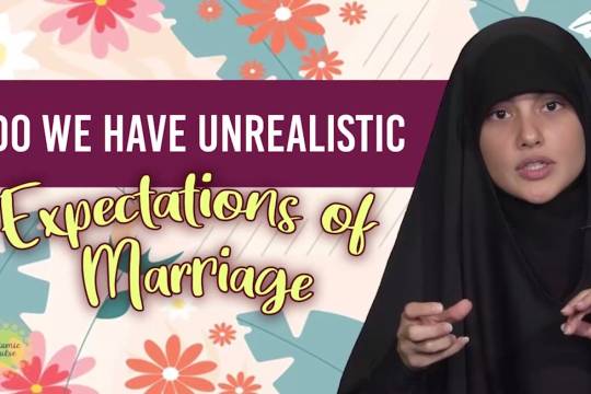 Do We Have Unrealistic Expectations of Marriage?