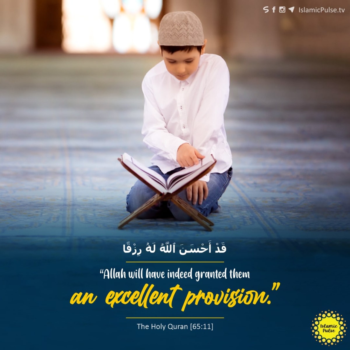 "Allah will have indeed granted them an excellent provision."