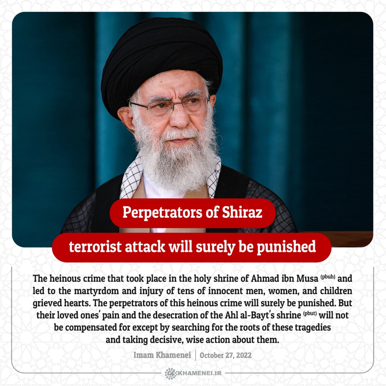 Perpetrators of Shiraz terrorist attack will surely be punished