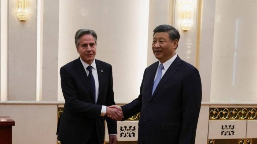 Jinping: The visit with Blinken serves to stabilize bilateral relations
