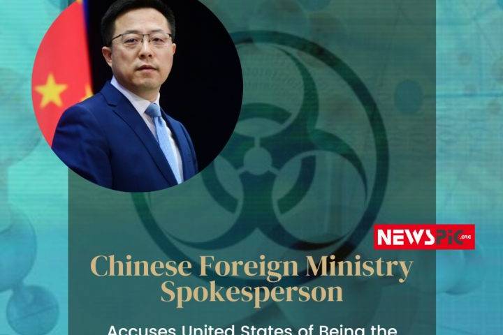 CHINESE FOREIGN MINISTRY SPOKESPERSON ACCUSES UNITED STATES OF BEING THE WORLD’S MOST ACTIVE AND DUBIOUS NATION IN BIOSECURITY THREATS
