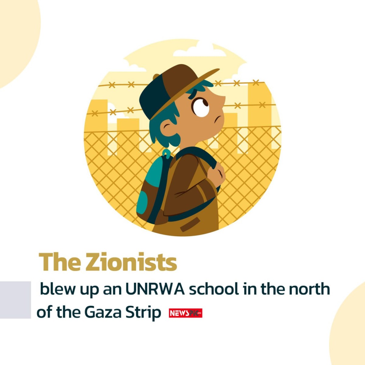 The Zionists blew up an UNRWA school in the north of the Gaza Strip