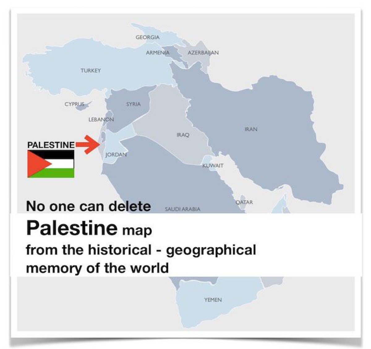 No one can delete Palestine map from the historical geographical memory of the world