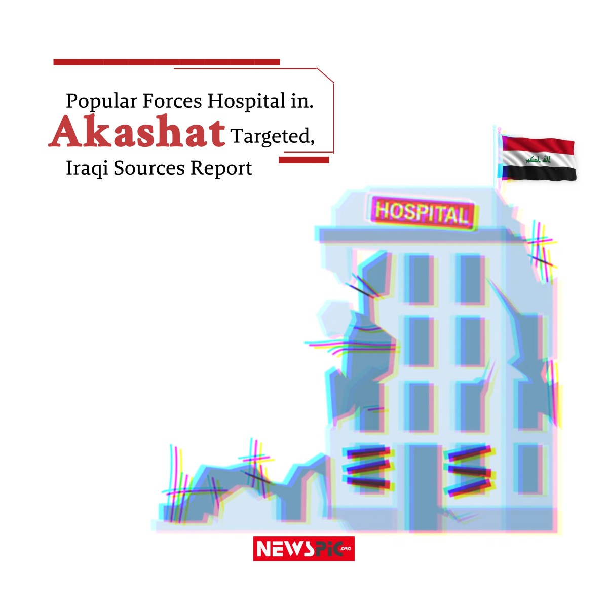 Popular Forces Hospital in. Akashat Targeted