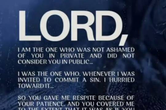 Lord, I am the one who was….