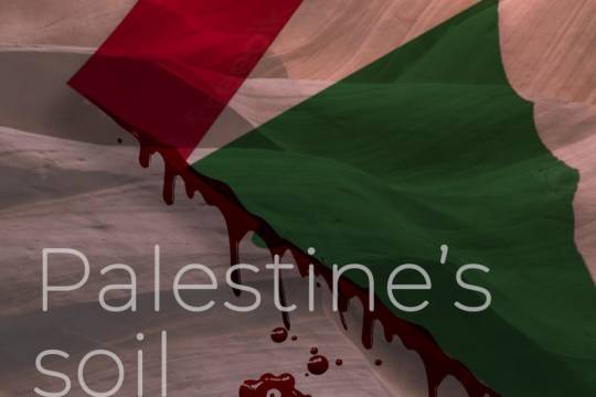 Palestine's soil saturated in blood