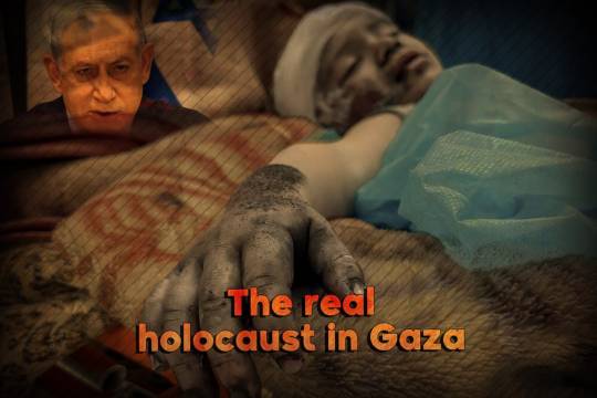 The real holocaust in Gaza