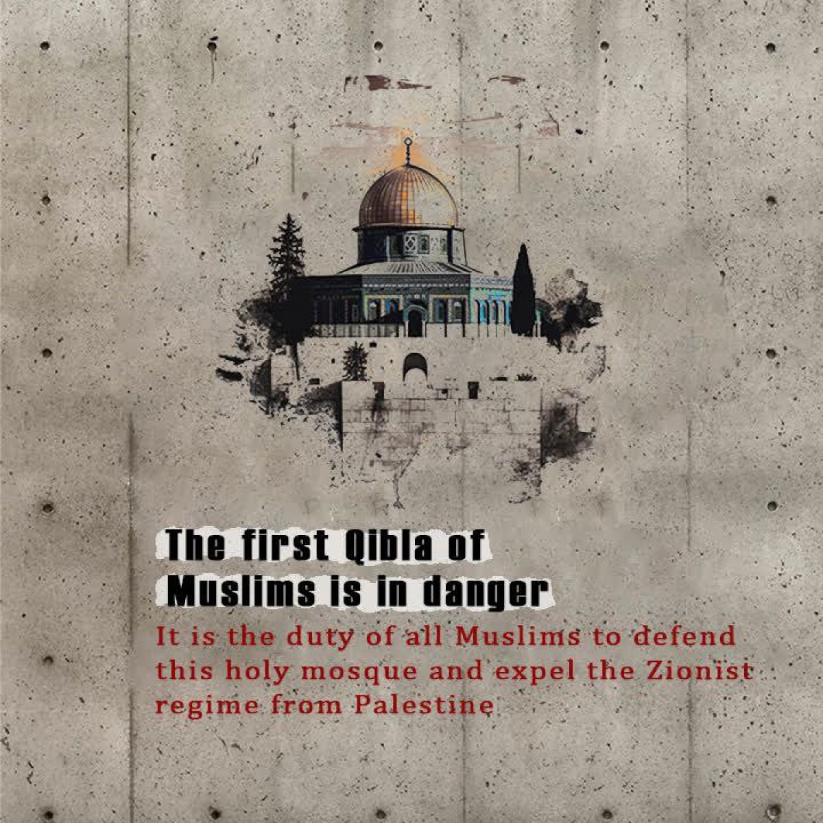 The first Qibla of Muslims is in danger