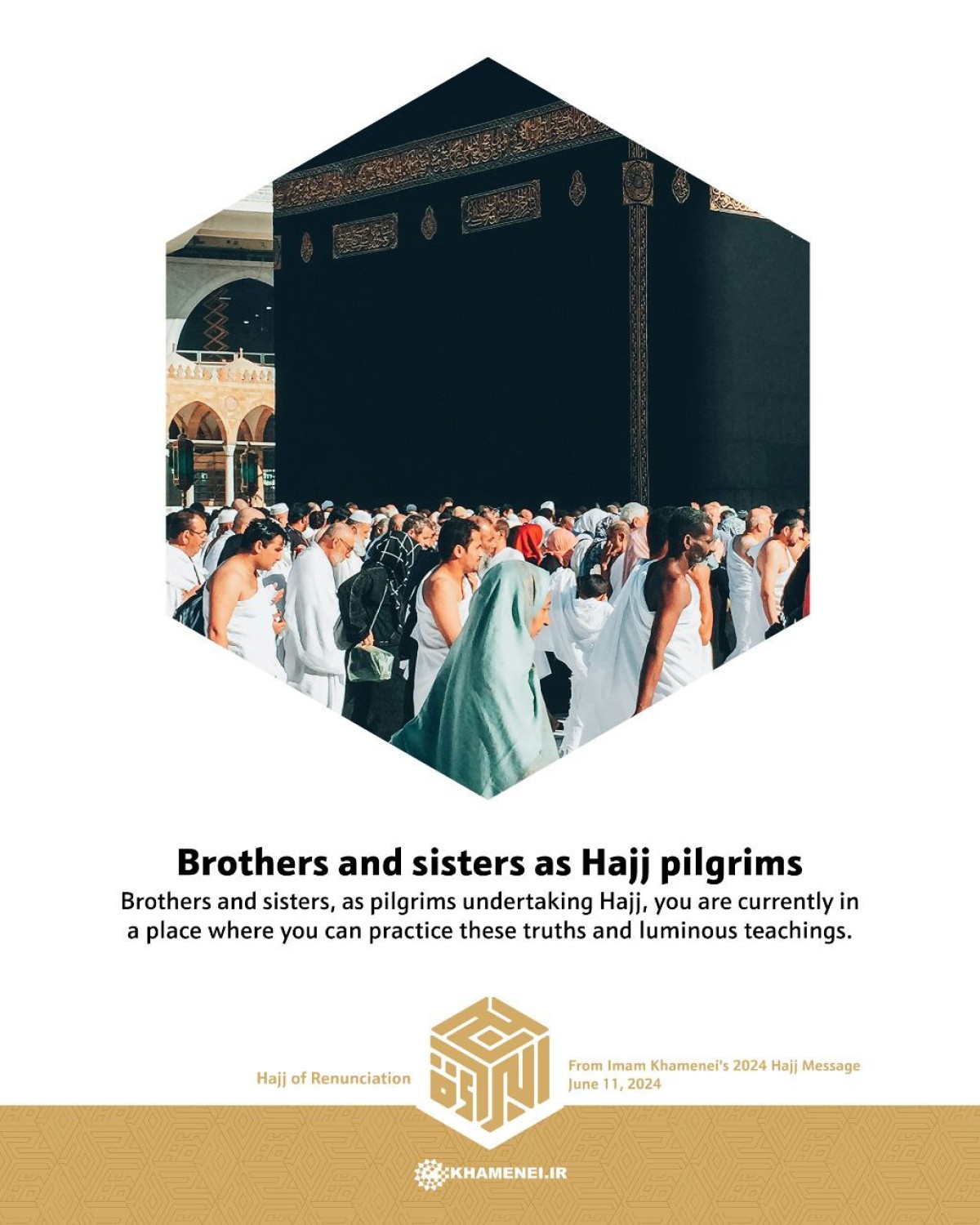 Brothers and sisters as Hajj pilgrims