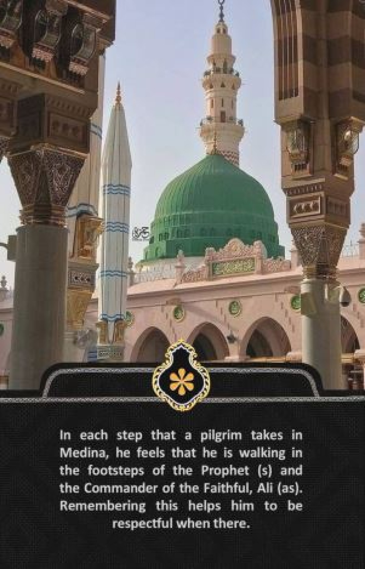 In each step that a pilgrim takes in Medina