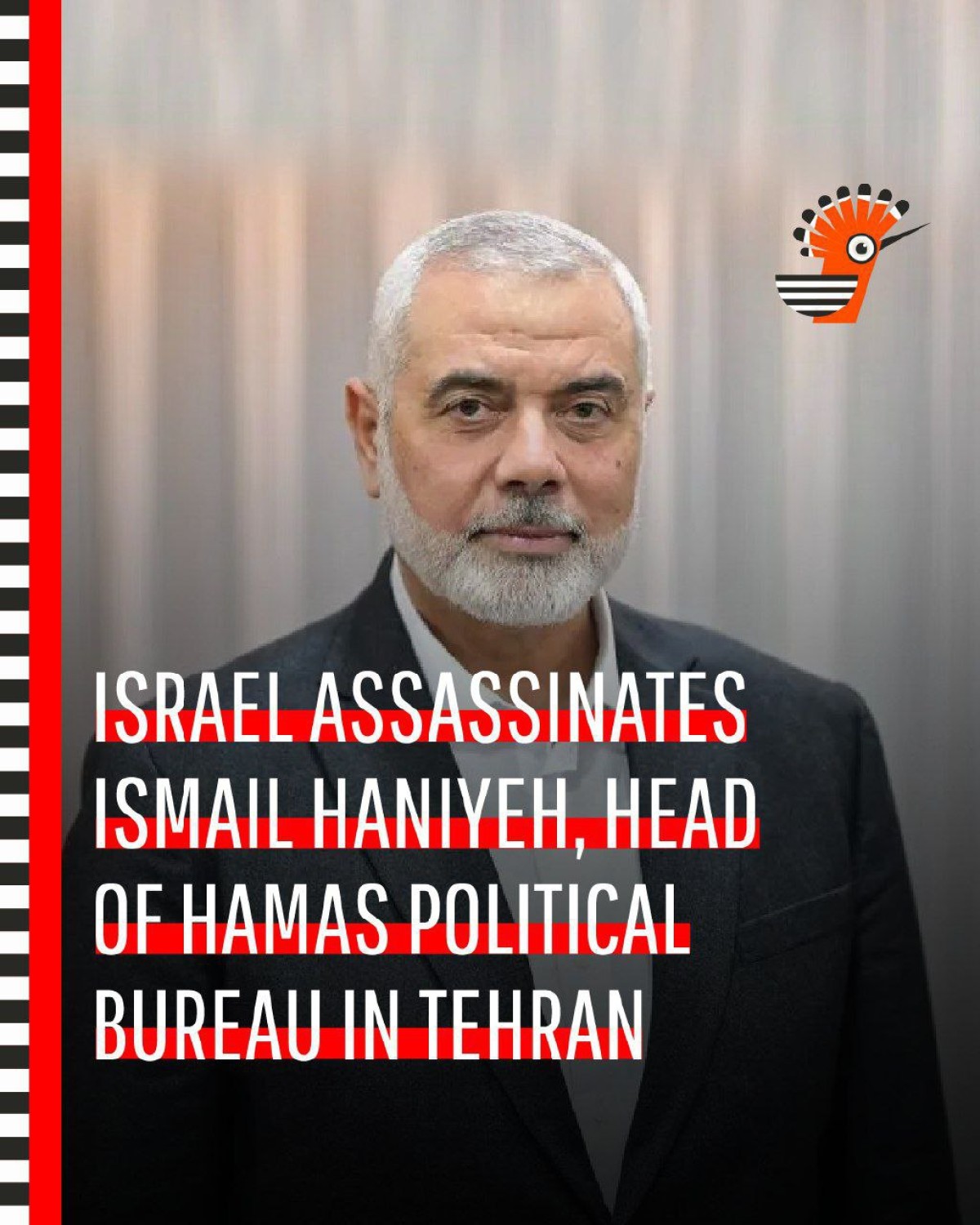 Israel assassinates Ismail Haniyeh