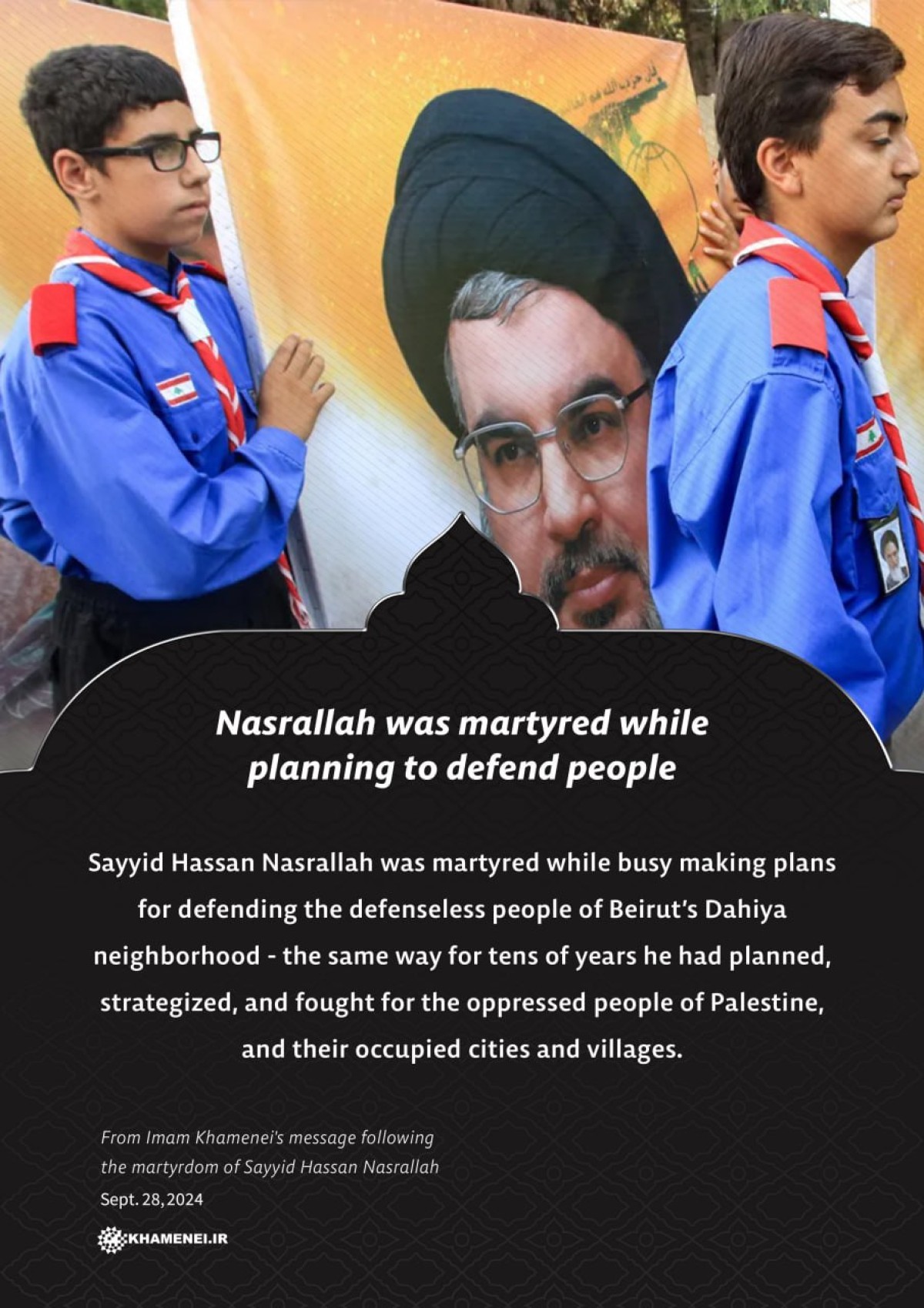 Nasrallah was martyred while planning to defend people