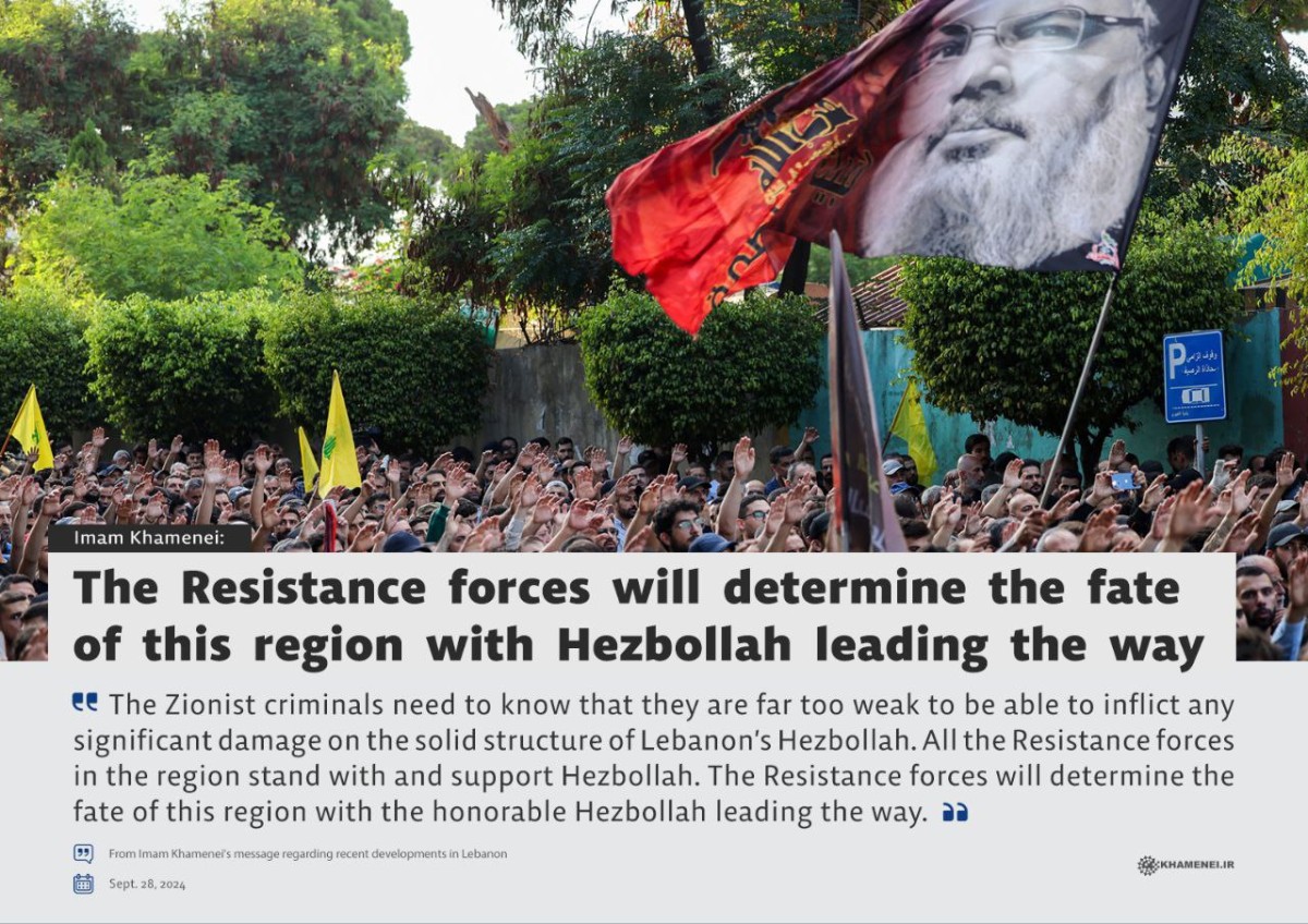 The Resistance forces will determine the fate of this region with Hezbollah leading the way