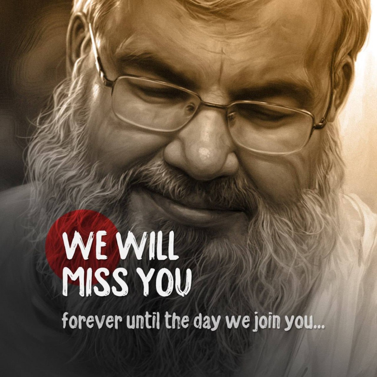 We will miss you forever until the day we join you