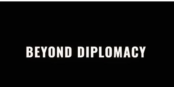 BEYOND DIPLOMACY