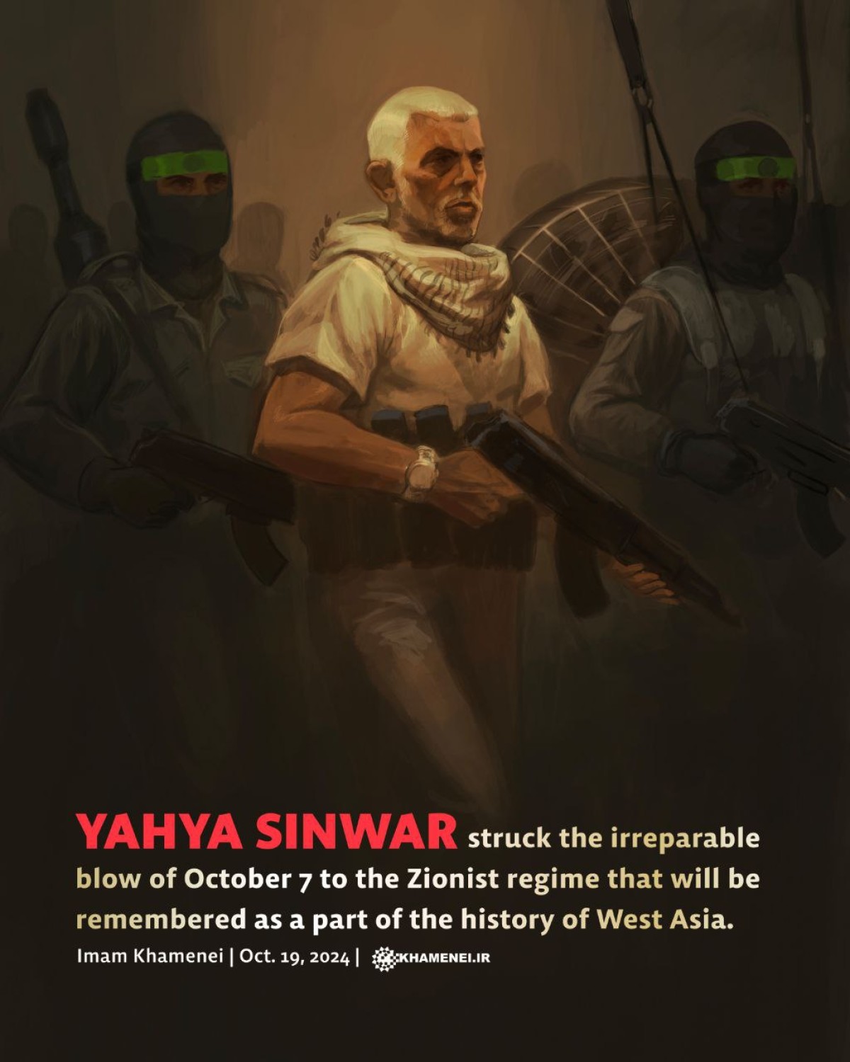 Yahya Sinwar struck the irreparable blow of October 7 to the Zionist regime that will be remembered as a part of the history of West Asia.