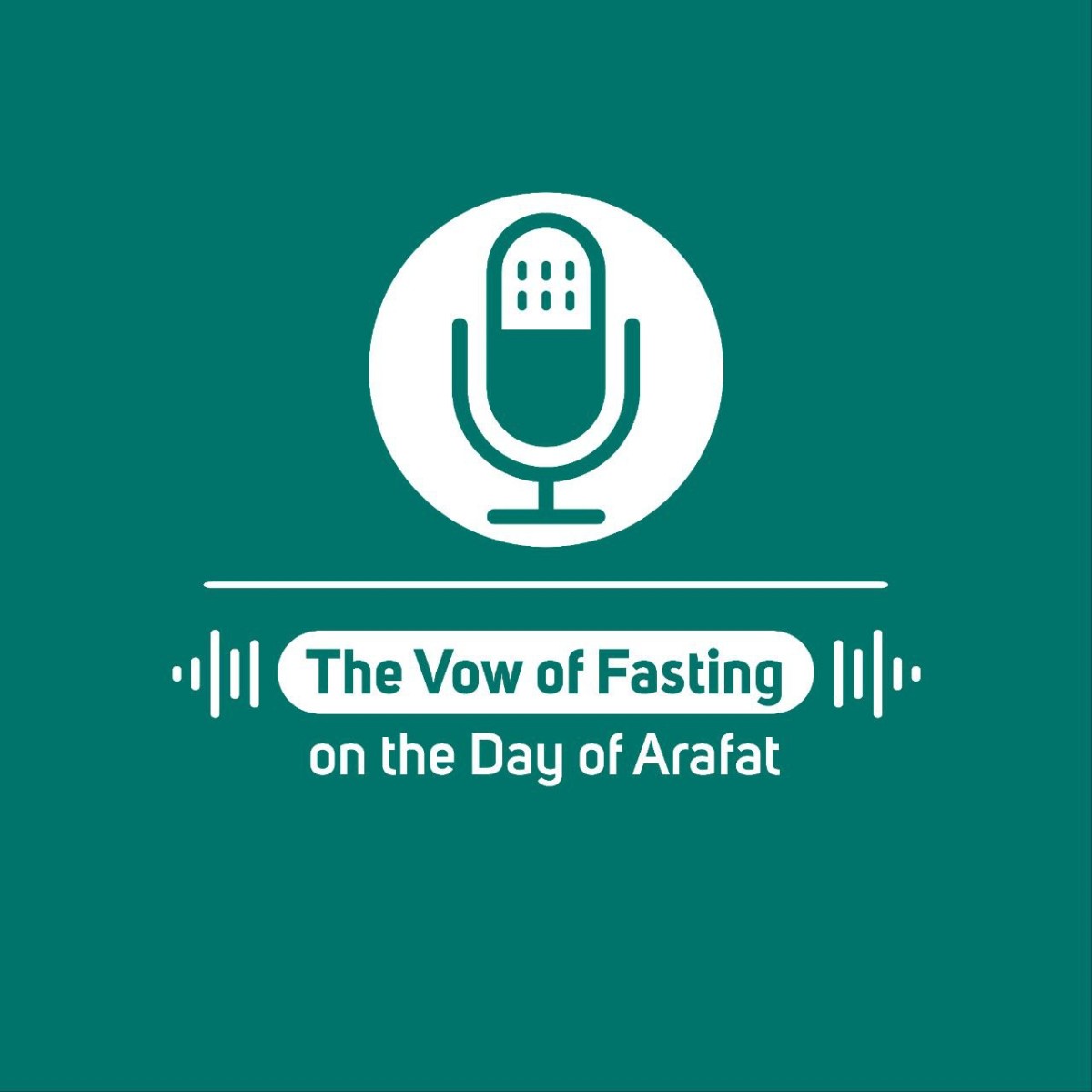 The Vow of Fasting on the Day of Arafat