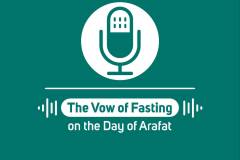 The Vow of Fasting on the Day of Arafat