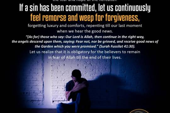 If a sin has been committed, let us continuously feel remorse and weep for forgiveness