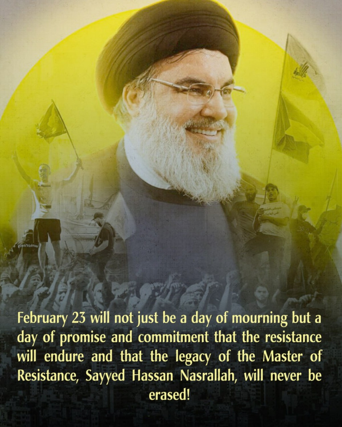 February 23 will not just be a day of mourning but a day of promise and commitment that the resistance will endure