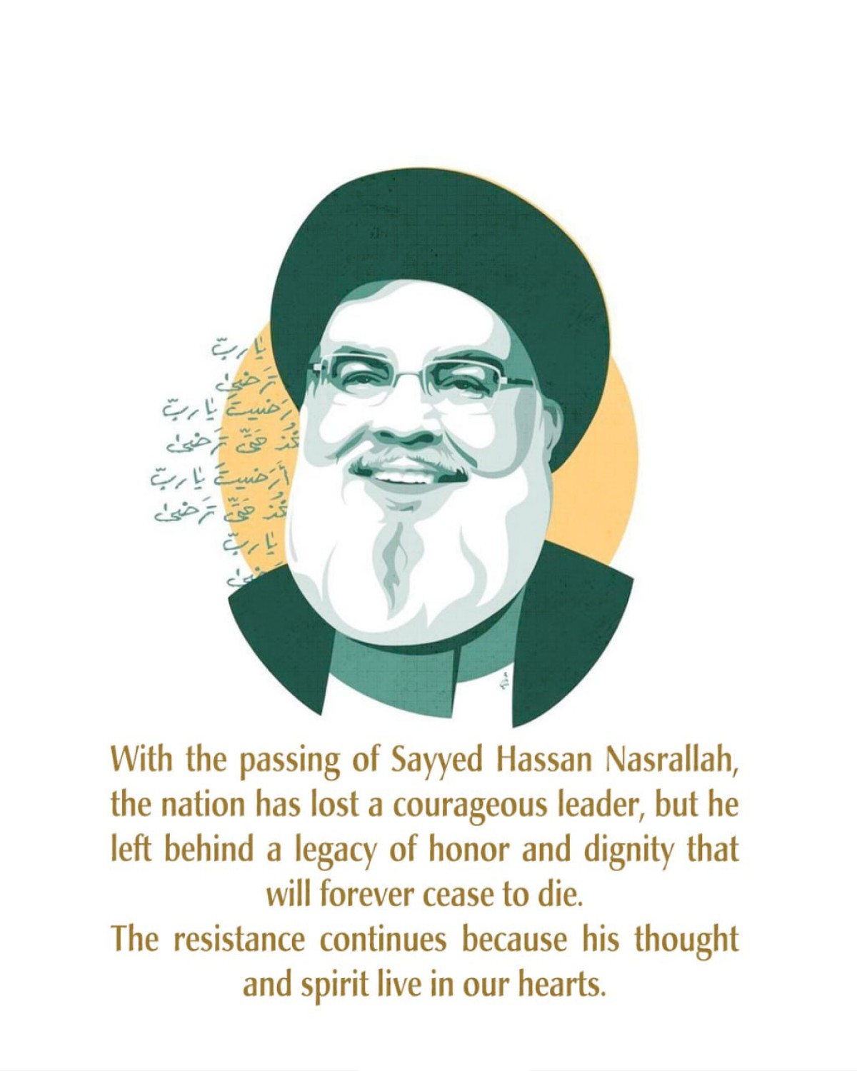 With the passing of Sayyed Hassan Nasrallah, the nation has lost a courageous leader