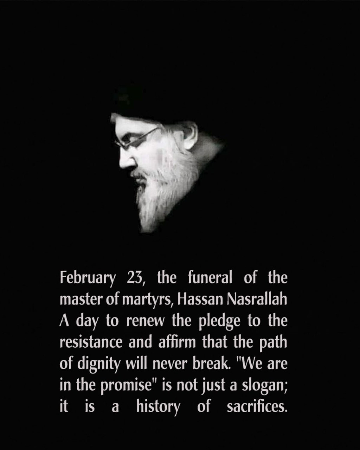February 23, the funeral of the master of martyrs, Hassan Nasrallah