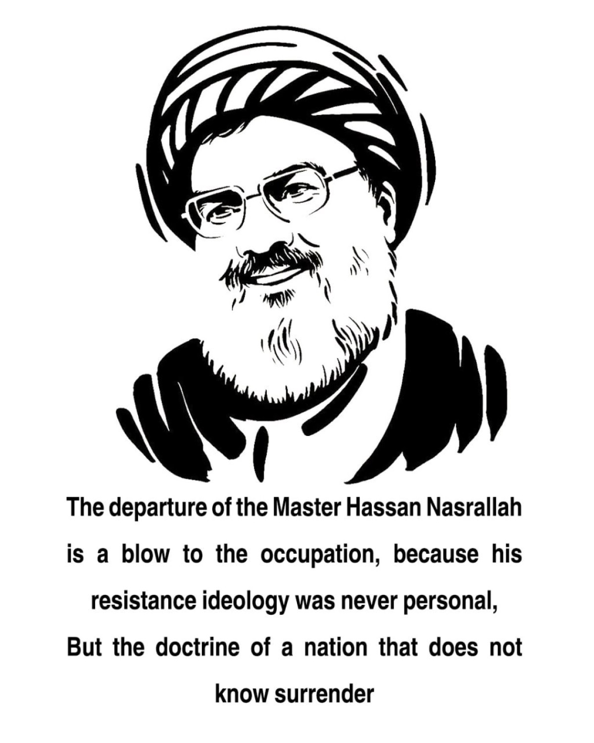 The departure of the Master Hassan Nasrallah is a blow to the occupation