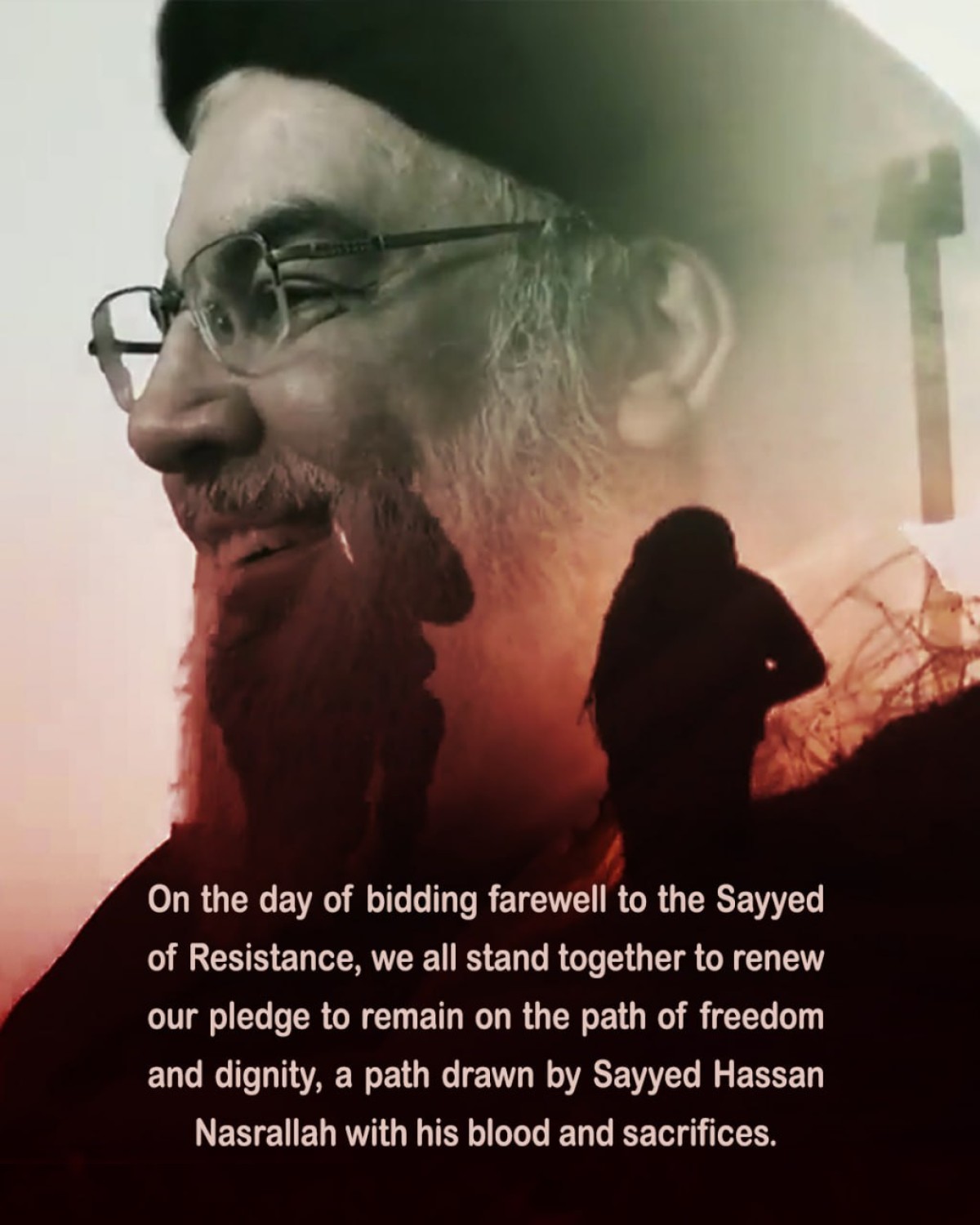 On the day of bidding farewell to the Sayyed of Resistance