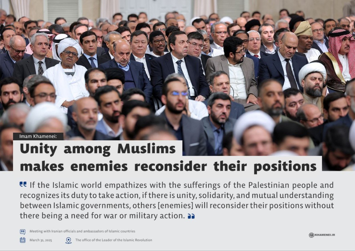 Unity among Muslims makes enemies reconsider their positions