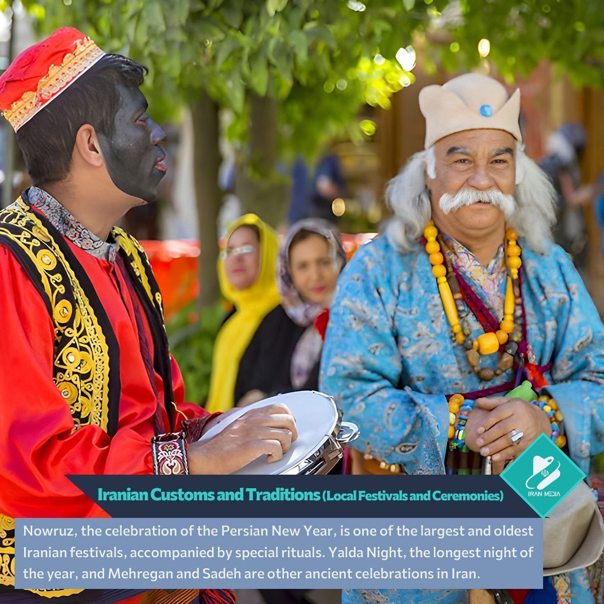 Iranian Customs and Traditions (Local Festivals and Ceremonies)