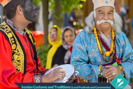 Iranian Customs and Traditions (Local Festivals and Ceremonies)