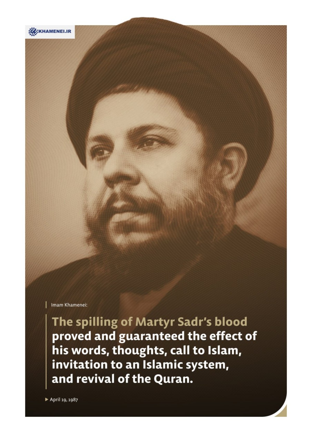 The spilling of Martyr Sadr’s blood