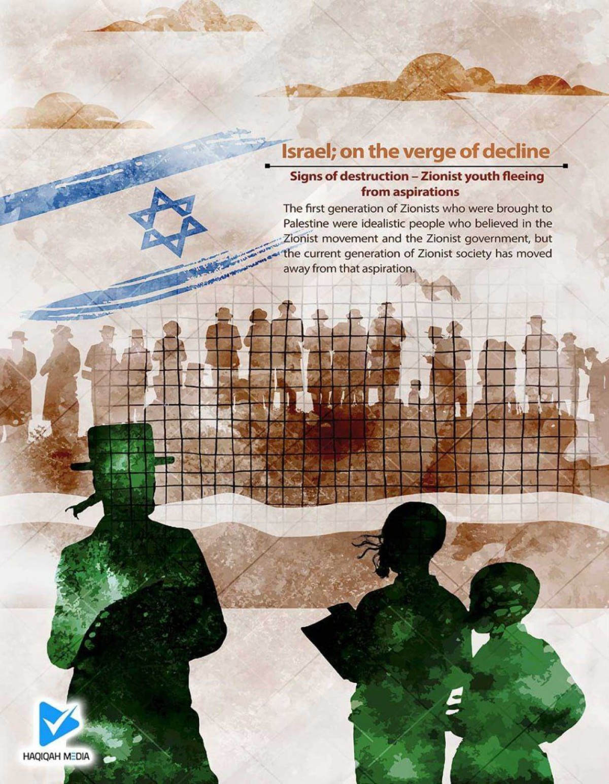 Signs of destruction_ zionist youth fleeing from aspirations