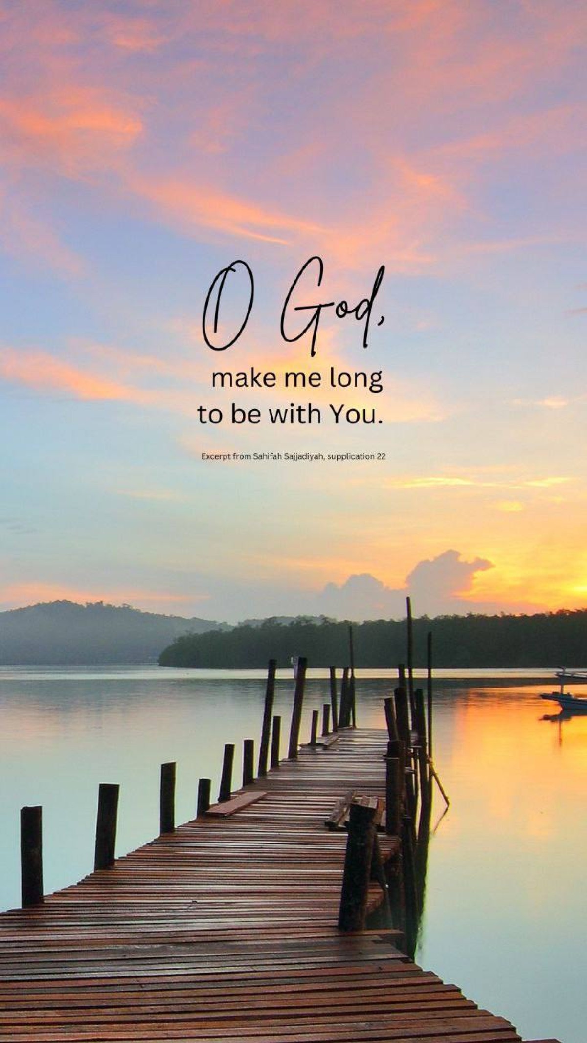 O God, make me long to be with You