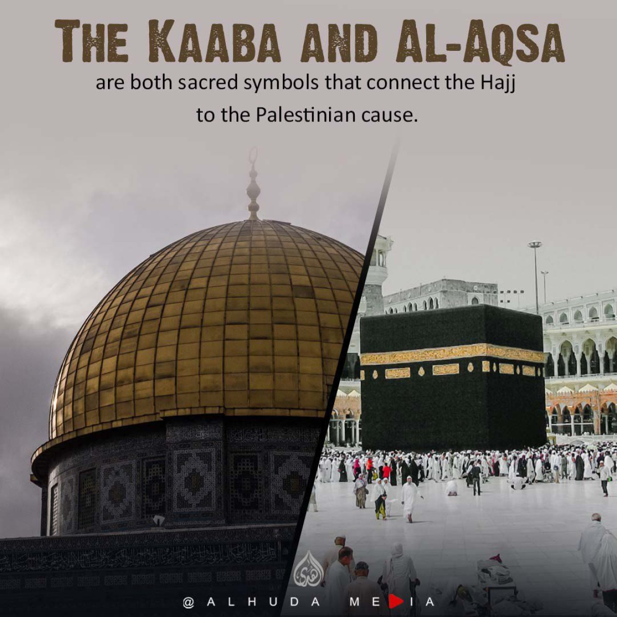 THE KAABA AND AL-AQSA