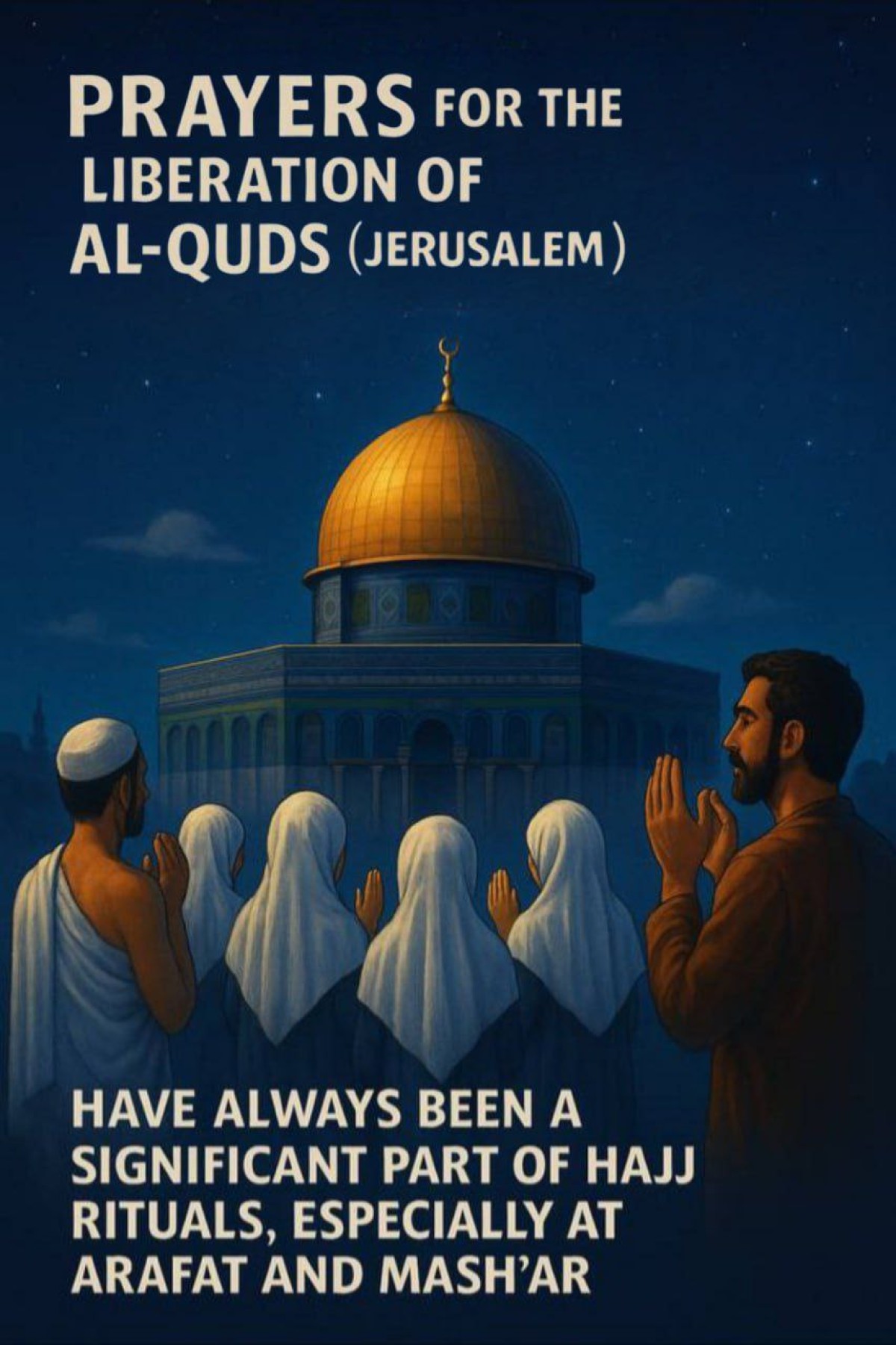 PRAYERS FOR THE LIBERATION OF AL-QUDS (JERUSALEM))